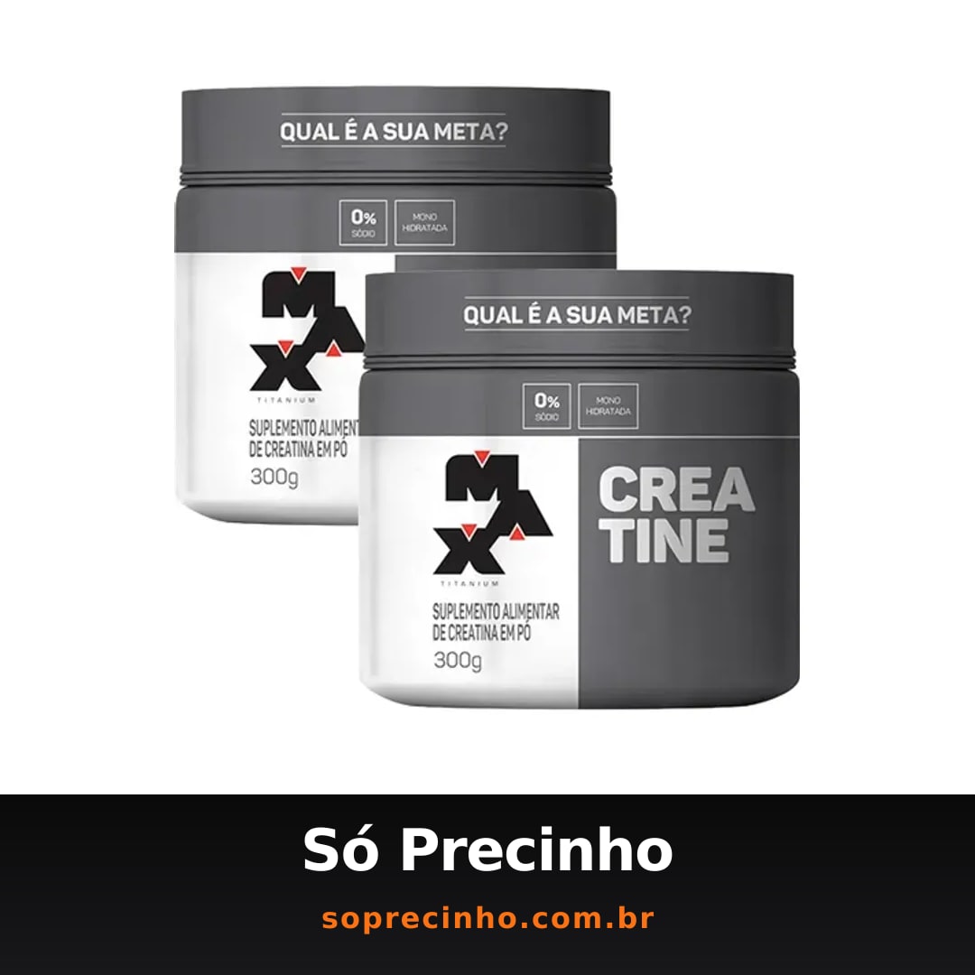 Kit 2x Creatina 300g Max Titanium Monohidratada em Pó Sem Sabor
